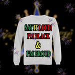 Load image into Gallery viewer, I&#39;m Black &amp; I&#39;m Proud Sweatshirt - DaeDream Customs

